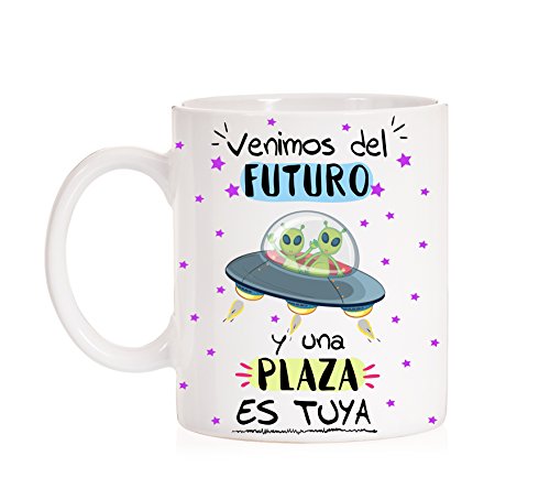 FUNNY CUP Taza Opositor Venimos del Futuro y una Plaza es Tuya Taza Regalo para opositor u opositora Ideal para motivación para exámenes.